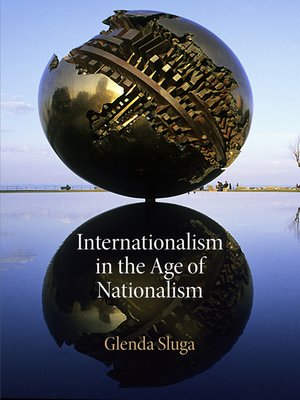 cover image of Internationalism in the Age of Nationalism